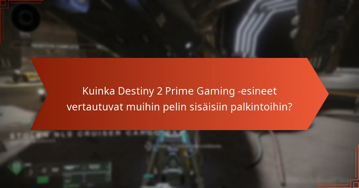 Kuinka pelaajat arvioivat tiettyjä esineitä Destiny 2 Prime Gamingista?