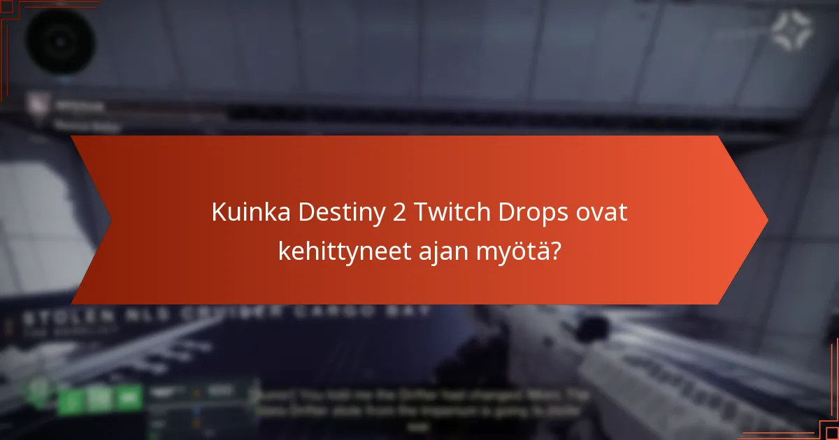 Mitkä merkittävät esineet on sisällytetty Destiny 2 Twitch Dropsiin?