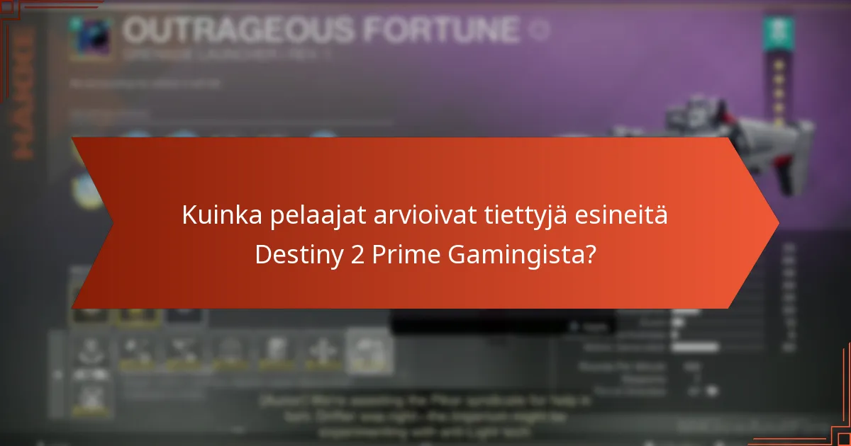 Millainen on yleinen tyytyväisyystaso Destiny 2 Prime Gaming -tarjouksiin?