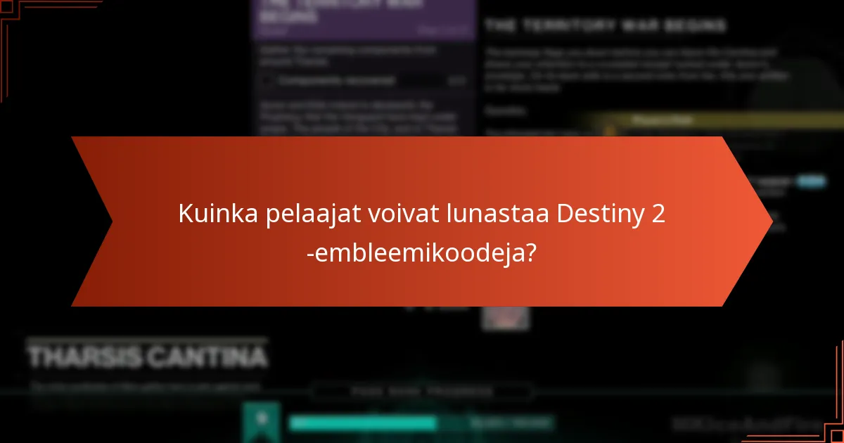 Kuinka pelaajat voivat lunastaa Destiny 2 -embleemikoodeja?