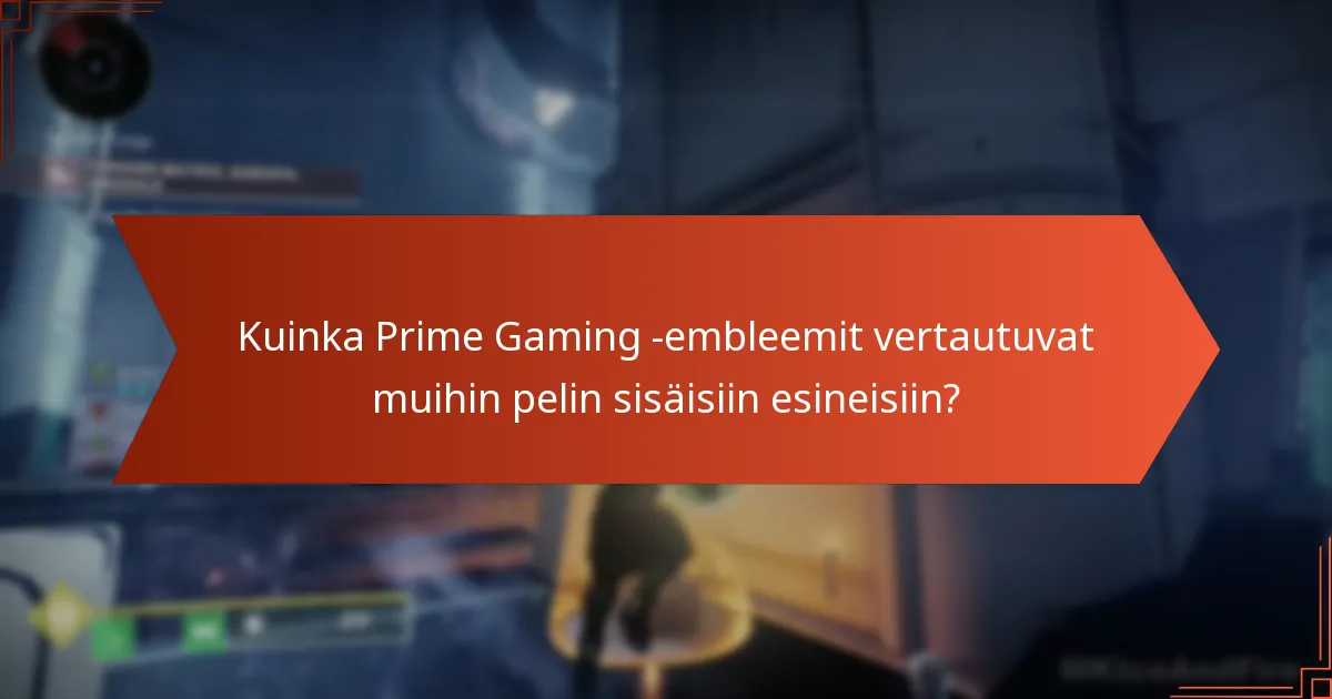 Kuinka voin lunastaa Destiny 2 Prime Gaming -embleemit?