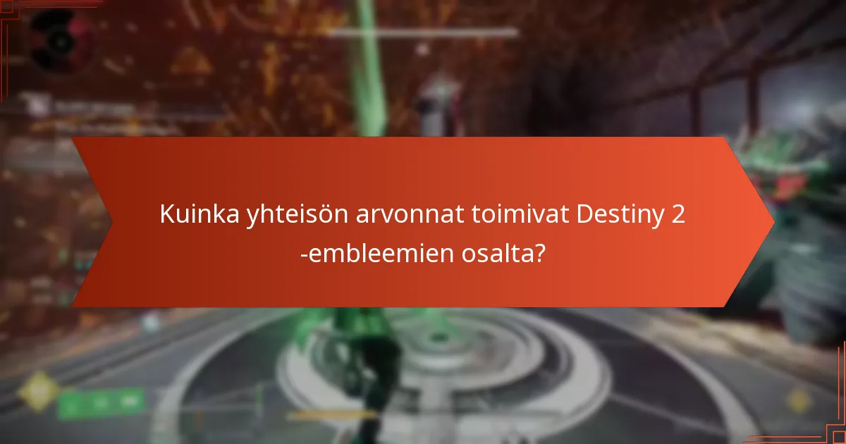 Missä löytää ajankohtaisia Destiny 2 -embleemikoodeja?