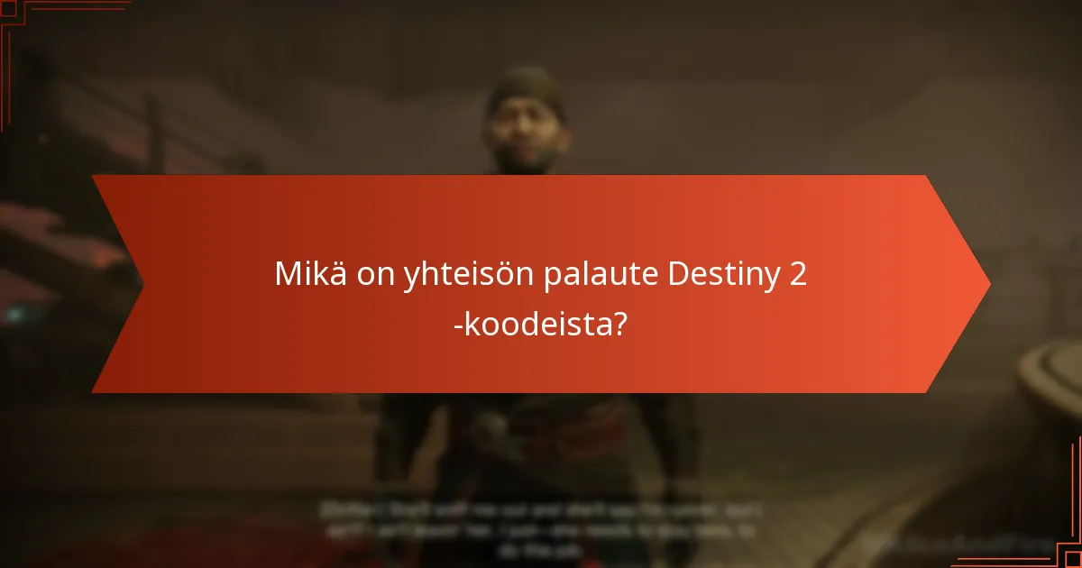 Kuinka kehittäjät ovat vastanneet yhteisön palautteeseen?