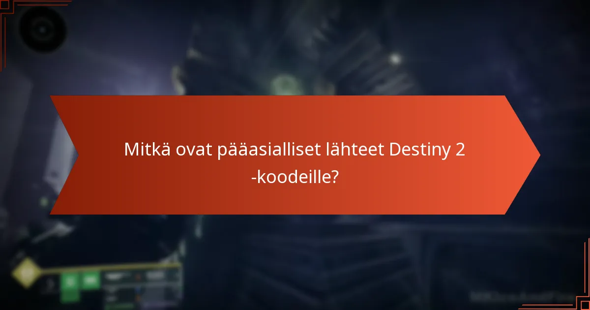 Mitkä ovat viralliset kanavat Destiny 2 -ilmoituksille?