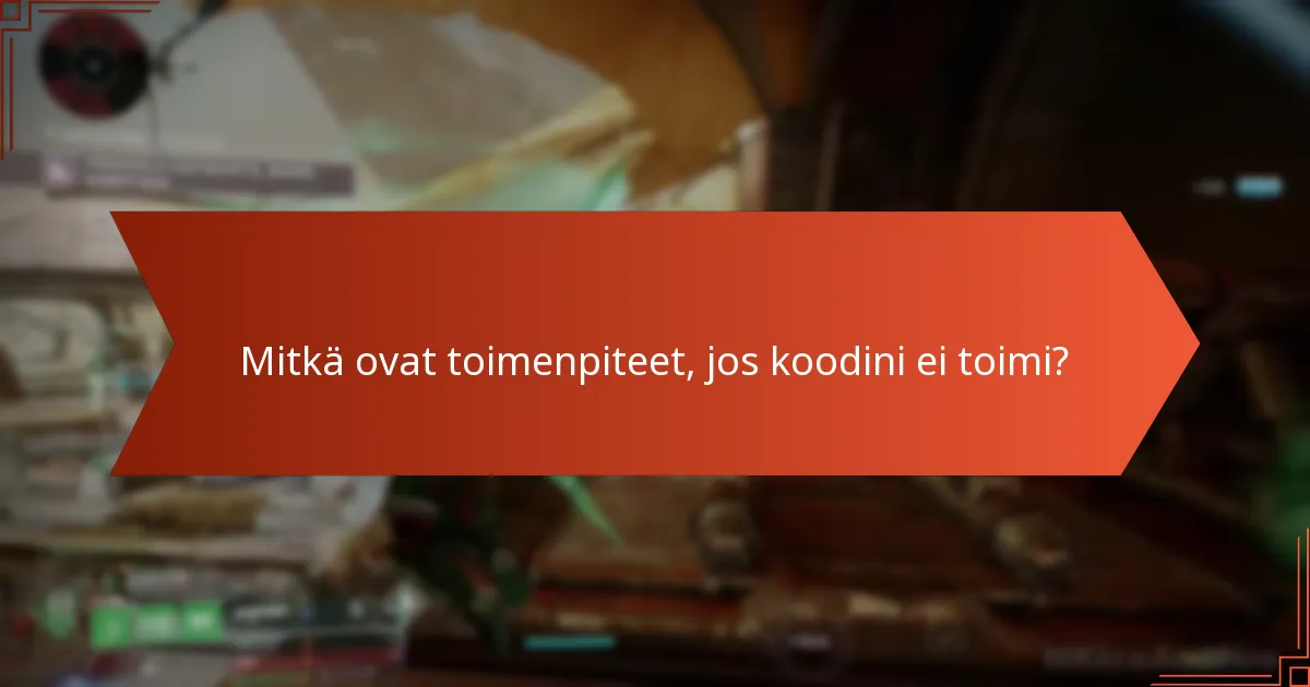 Mitkä ovat toimenpiteet, jos koodini ei toimi?